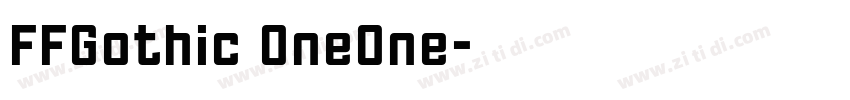 FFGothic OneOne字体转换